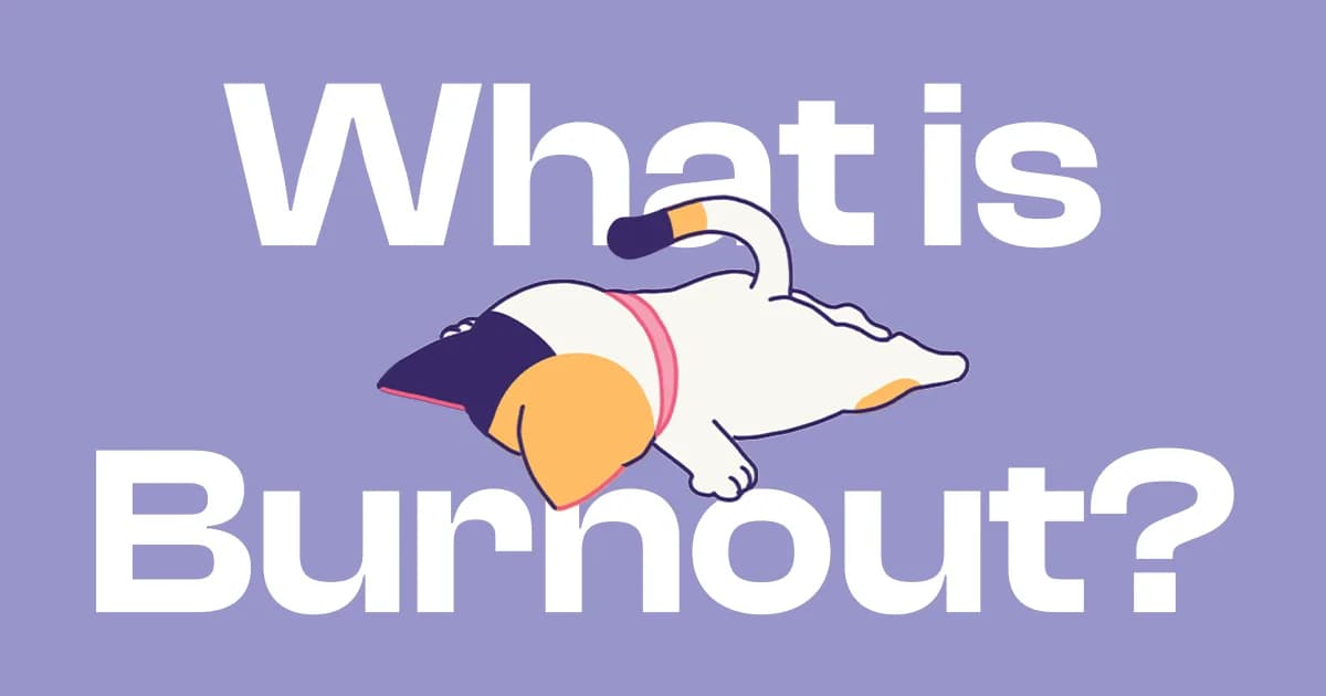 What is Burnout?